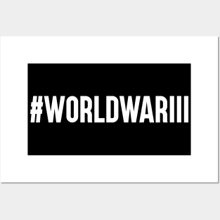 #WorldWarIII Posters and Art